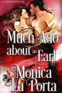 Much Ado About an Earl: A Regency Novella