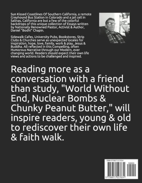 World Without End, Nuclear Bombs & Chunky Peanut Butter