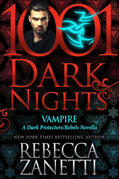 Vampire: A Dark Protectors/Rebels Novella