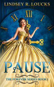 Title: Pause, Author: Lindsey R. Loucks