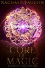 Core of Magic