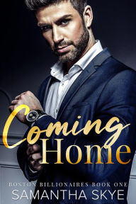 Title: Coming Home, Author: Samantha Skye