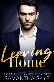 Title: Leaving Home, Author: Samantha Skye