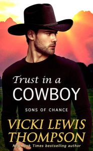 Title: Trust in a Cowboy, Author: Vicki Lewis Thompson