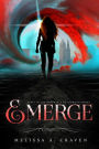 Emerge: A Dark Urban Fantasy Fated Romance