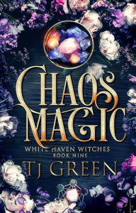 Title: Chaos Magic: Paranormal Witch Mystery, Author: Tj Green