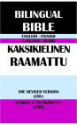 ENGLISH-FINNISH BILINGUAL BIBLE: THE REVISED VERSION (ERV) & VUODEN 1776 RAAMATTU (RMT)