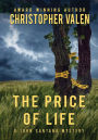 The Price Of Life: A John Santana Mystery