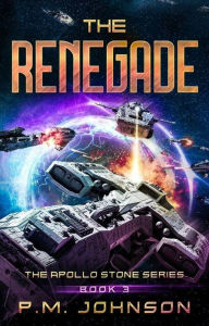 Title: The Renegade, Author: PM Johnson