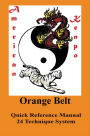 American Kenpo 24 Technique System Orange Belt Quick Reference