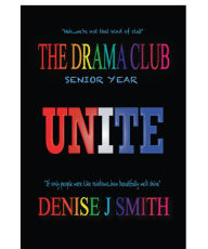 Title: The Drama Club, Author: Denise J Smith