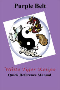 Title: Tracy Kenpo Complete Guide Purple Belt, Author: L. M. Rathbone