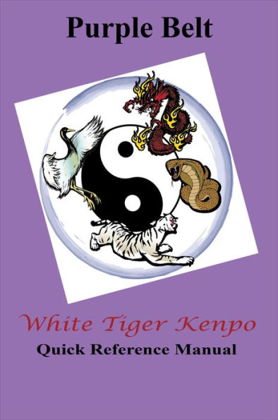 Tracy Kenpo Complete Guide Purple Belt