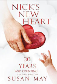 Title: Nick's New Heart, Author: Susan May