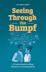 Title: Seeing Through the Bumpf, Author: Gerry Ewert