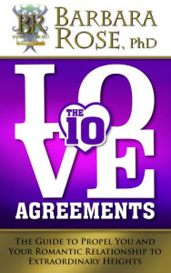 Title: The Ten Love Agreements, Author: Barbara Rose