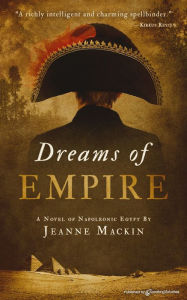 Title: Dreams of Empire, Author: Jeanne Mackin