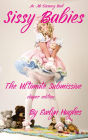 Sissy Babies The Ultimate Submissive Diaper Version By Evelyn Hughes Nook Book Ebook Barnes Noble