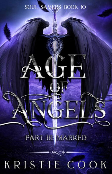 Age of Angels Part III: Marked