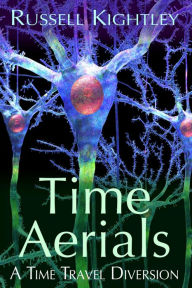 Title: Time Aerials, Author: Russell Kightley