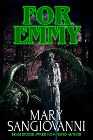 Title: For Emmy, Author: Mary Sangiovanni