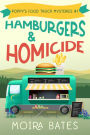 Hamburgers & Homicide: Poppy's Food Truck Mysteries #1