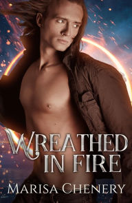 Title: Wreathed in Fire, Author: Marisa Chenery