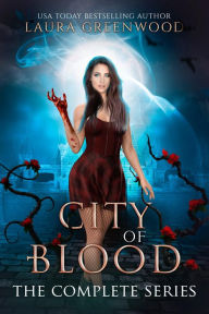 Title: City Of Blood: The Complete Series, Author: Laura Greenwood