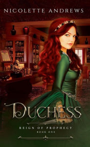 Title: Duchess, Author: Nicolette Andrews