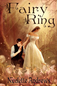 Title: Fairy Ring, Author: Nicolette Andrews