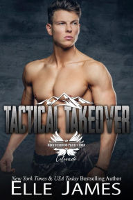 Title: Tactical Takeover, Author: Elle James