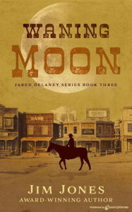 Title: Waning Moon, Author: Jim Jones