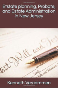 Title: New Jersey Wills, Estate Planning and Probate, Author: Patrick Foy