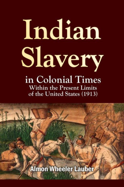 Indian Slavery in Colonial Times