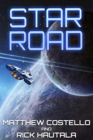 Title: Star Road, Author: Matthew Costello