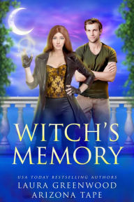 Title: Witch's Memory, Author: Laura Greenwood