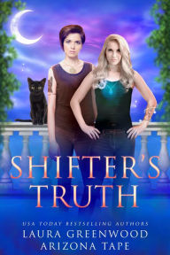 Title: Shifter's Truth, Author: Arizona Tape