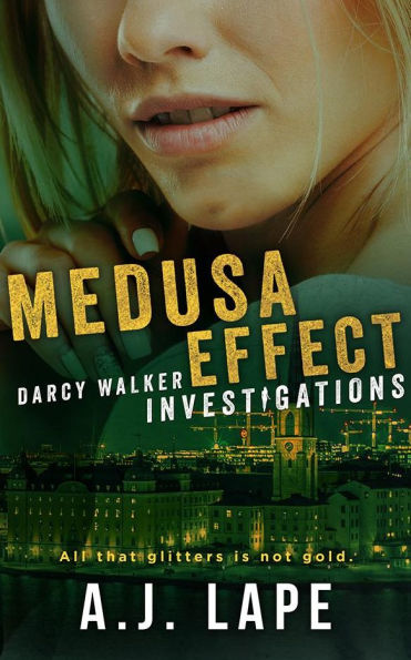 Medusa Effect: A Female Sleuth Thriller
