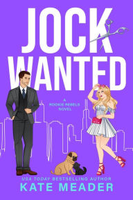 Electronics ebooks downloads Jock Wanted (Rookie Rebels) by Kate Meader 9781954107144