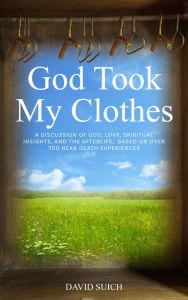 Title: God Took My Clothes, Author: David Suich