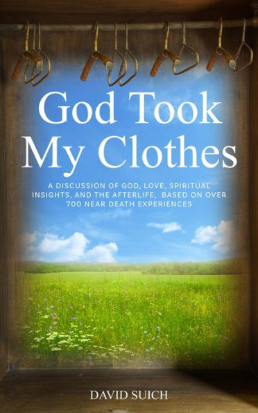 God Took My Clothes