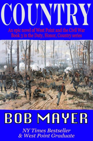 Country: An Epic Novel of West Point and the Civil War