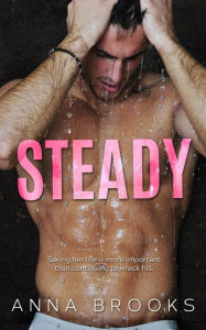 Title: Steady, Author: Anna Brooks