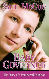 Title: Baby Governor, Author: Sam Mccue