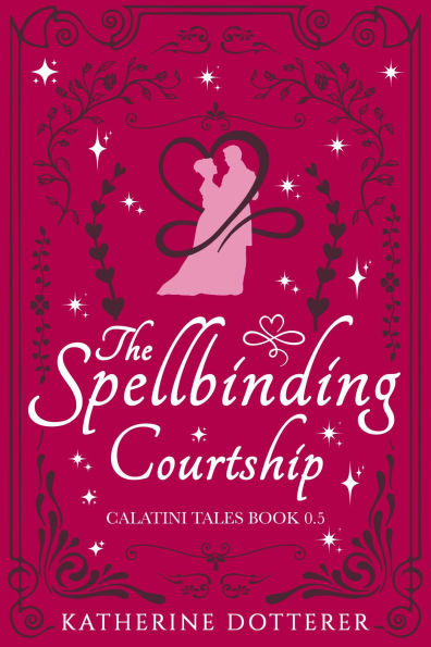 The Spellbinding Courtship: A cozy Regency-inspired fantasy romance