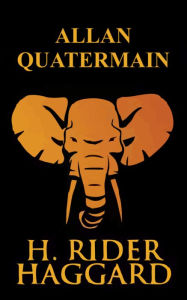 Title: Allan Quatermain, Author: H. Rider Haggard