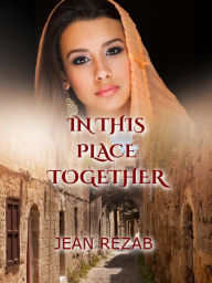 Title: In This Place Together, Author: Jean Rezab