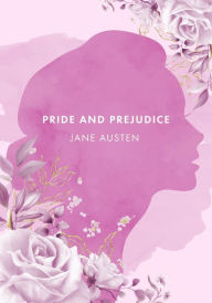 Title: Pride and Prejudice: The Authentic Novel by Jane Austen [2021 Annotated Edition], Author: Jane Austen