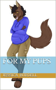 Title: For My Pups, Author: Jessica Burdell