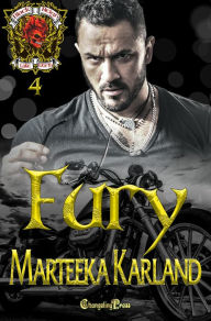 Title: Fury (Black Reign MC 4), Author: Marteeka Karland